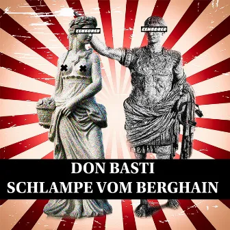 Schlampe Vom Berghain by Don Basti