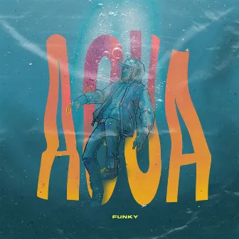 Agua by Funky