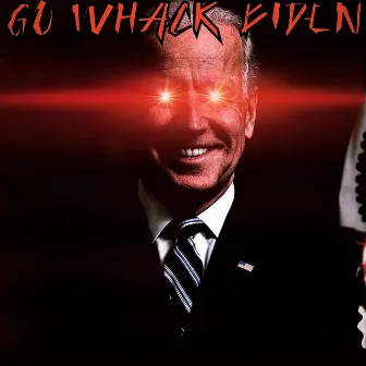 go whack biden by jakkboynas