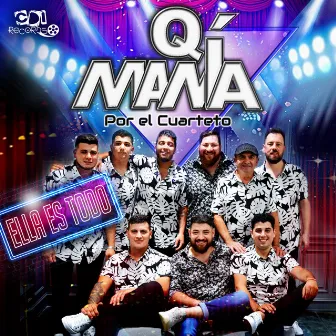 Ella Es Todo by Q Mania