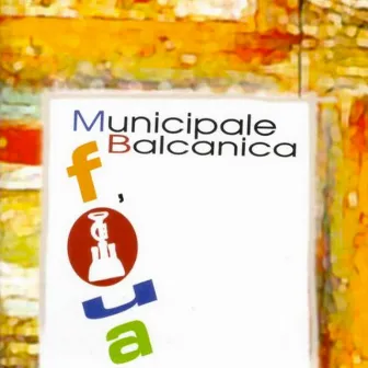 Foua by Municipale Balcanica