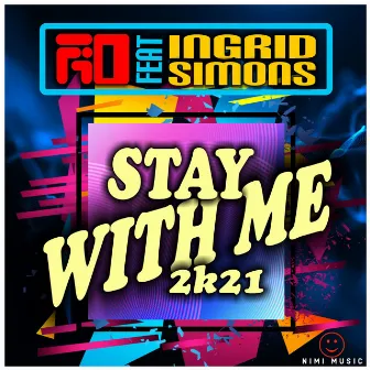 Stay with Me 2k21 by Fio