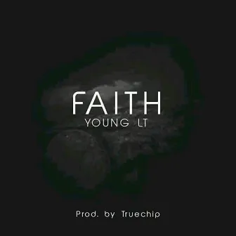 Faith by Young LT