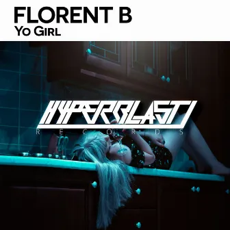 Yo Girl by Florent B