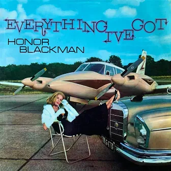 Everything I've Got (Remastered 1984) by Honor Blackman