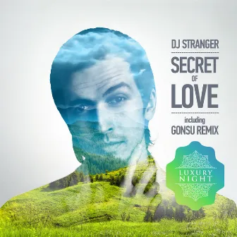 Secret Of Love by DJ Stranger