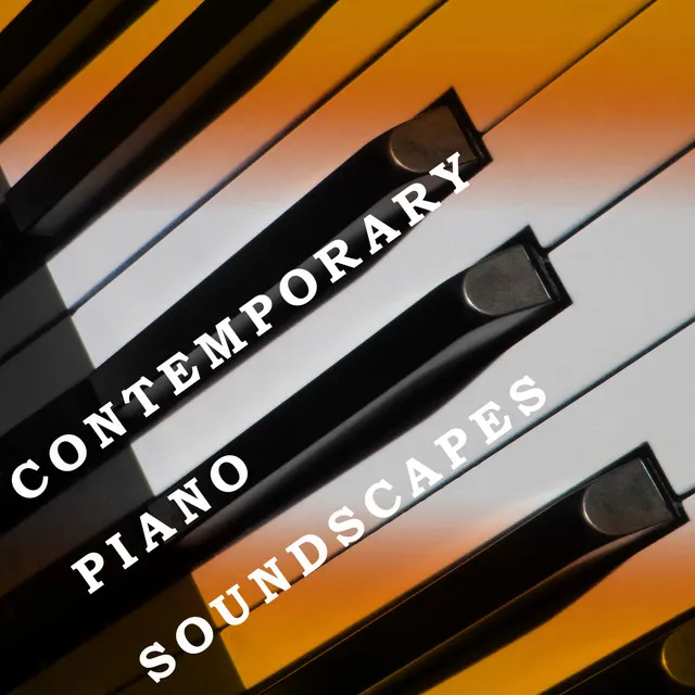 Contemporary Piano Soundscapes