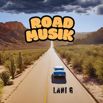 Road Musik by Lani G