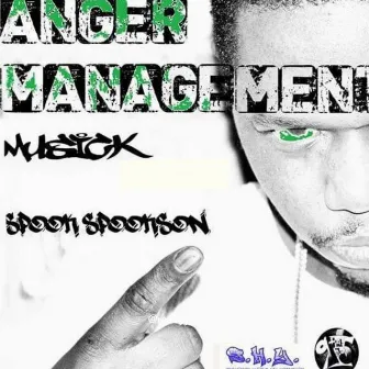 Anger Management Musick by SPOOK SPOOKSON