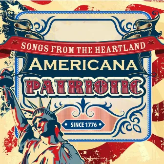 Americana Patriotic: Songs from the Heartland by American Patriotic Music Ensemble