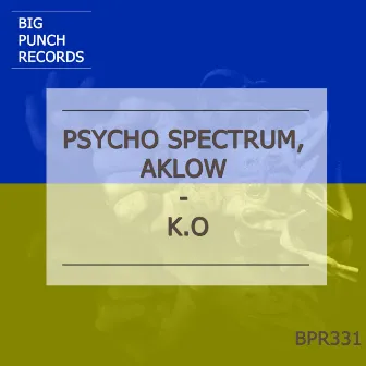 K.o by PSYCHO SPECTRUM