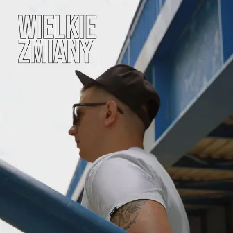 Wielkie zmiany by tenEsten