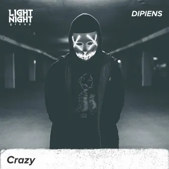 Crazy by DIPIENS