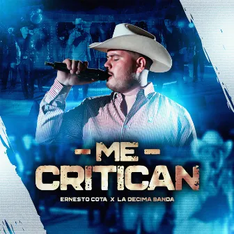 Me Critican by La Decima Banda