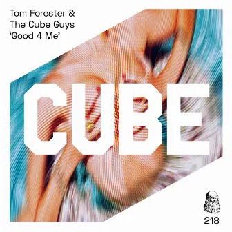 Good 4 Me by Tom Forester