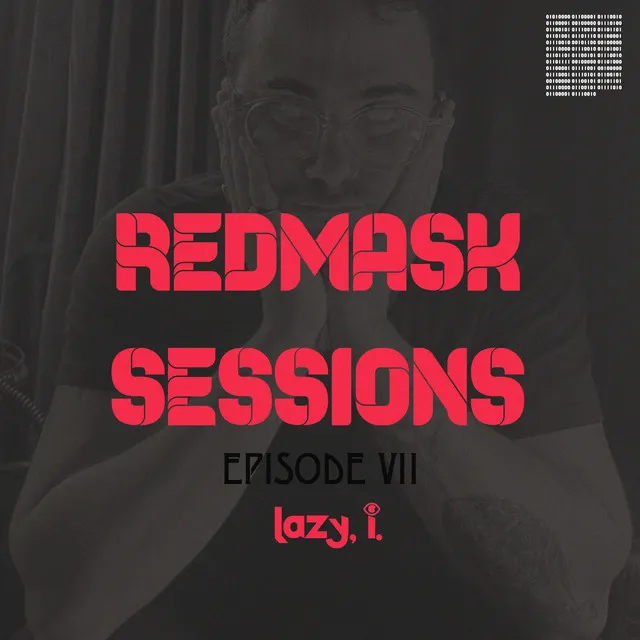 REDMASK SESSIONS 7 i KNOW THE FEELING