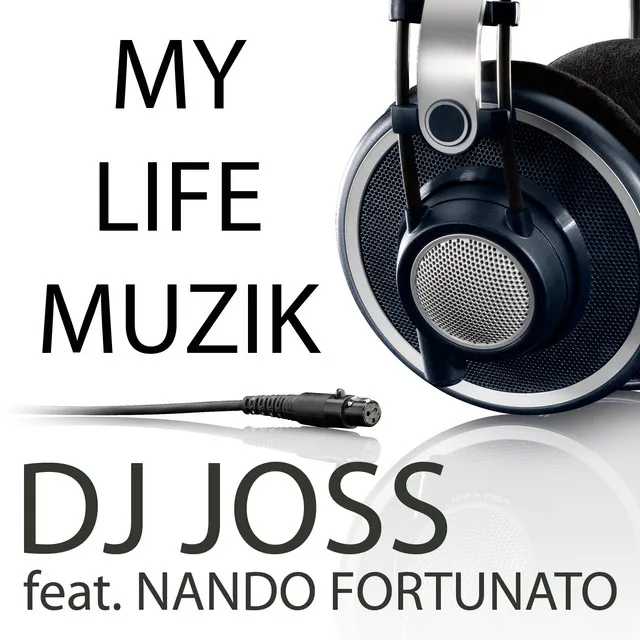 My Life Muzik - Extended Mix