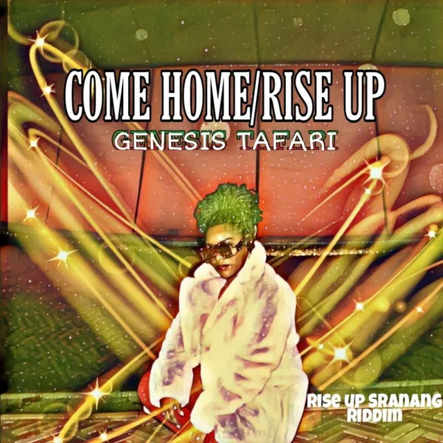 Come home/Rise up