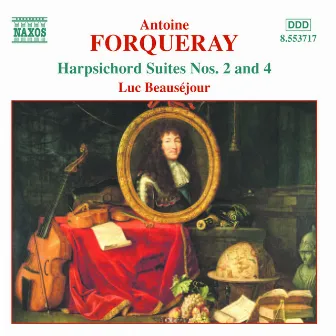 Forqueray: Harpsichord Suites Nos. 2 and 4 by Antoine Forqueray