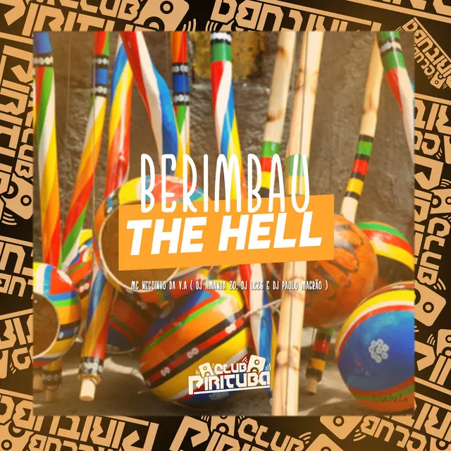 BERIMBAU THE HELL