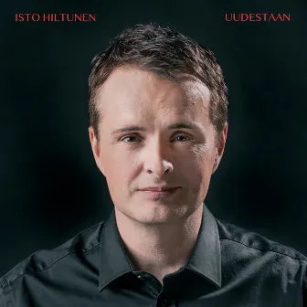 Uudestaan by Isto Hiltunen