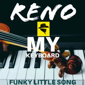 My Keyboard (Main) by RENO