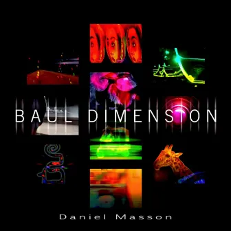 Baul Dimension by Daniel Masson