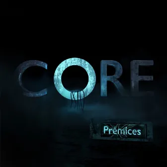 Prémices by CORE