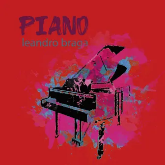 Piano by Leandro Braga