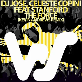 The Force (Remix) by DJ José