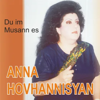 Du im Musann es by Anna Hovhannisyan