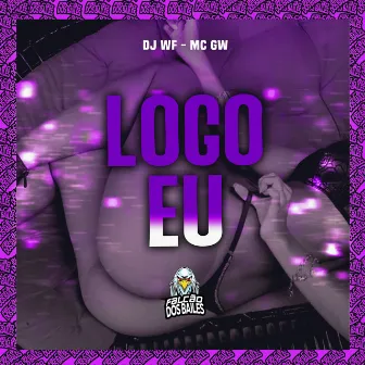 Logo Eu by Falcão dos Bailes