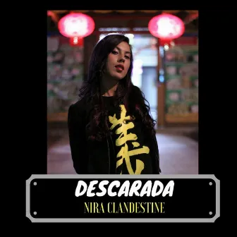 Descarada by Nira Clandestine