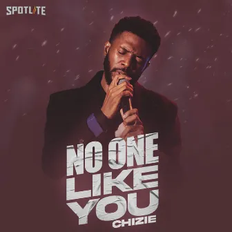 No One Like You by Chizie