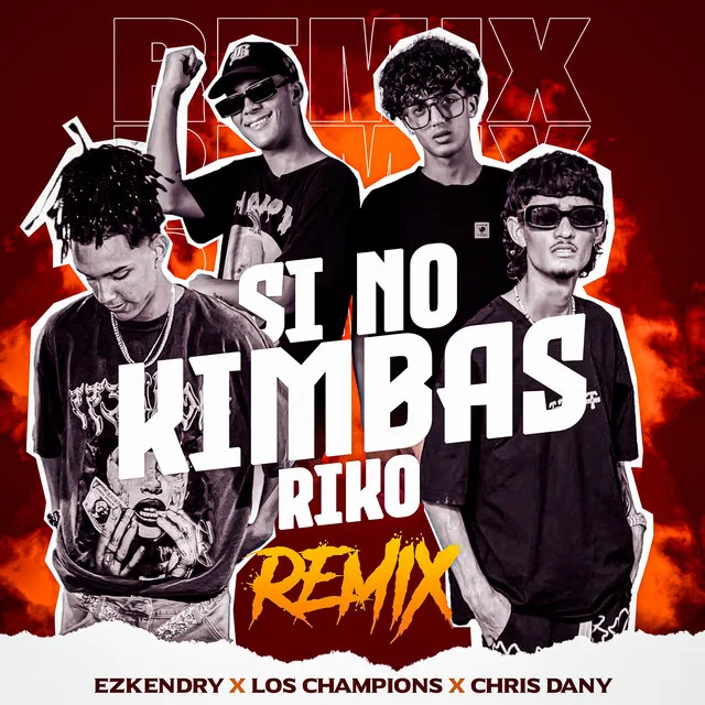 Si No Kimbas Rico - Remix Si No Kimbas Rico