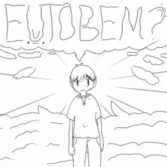 Eu tô bem? by yungnibb