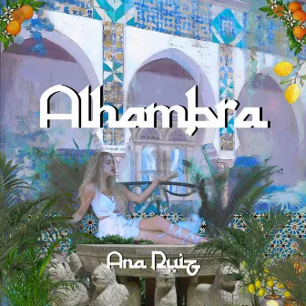 Alhambra by Ana Ruiz