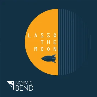 Lasso the Moon by Normic Bend