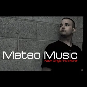 No More by Mateo Music