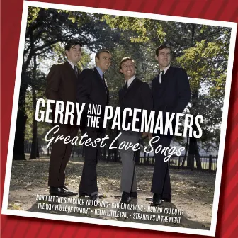 Greatest Love Songs by Gerry & The Pacemakers