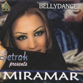 Miramar Belly Dance by Setrak