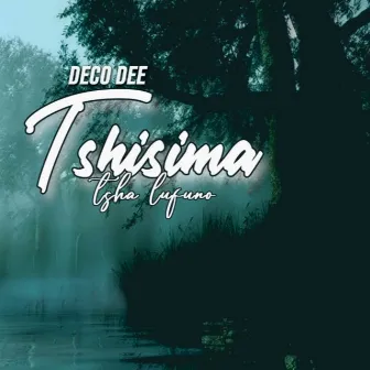 Tshisima Tsha Lufuno by Deco Dee