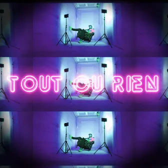 Tout ou rien by REZP