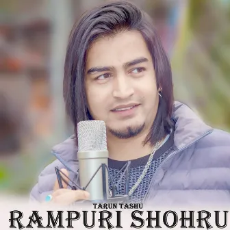 Rampuri Shohru by Tarun Tashu