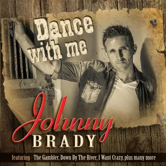 Dance With Me by Johnny Brady