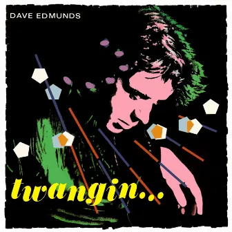 Twangin... by Dave Edmunds