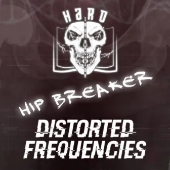 Hip Breaker by Hard Instruction