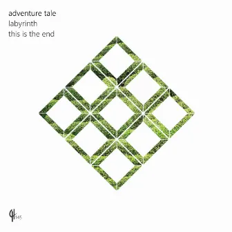 Labyrinth / This Is The End by Adventure Tale