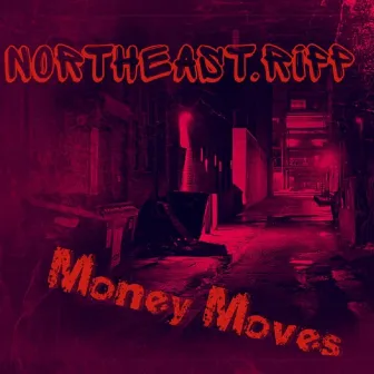 Money Moves SCREWED (Screwed) by Northeast.Ripp