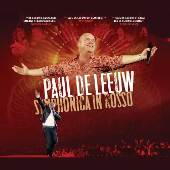 Symphonica In Rosso 2007 (Live) by Paul de Leeuw